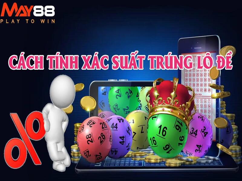 Bỏ túi những kinh nghiệm hữu ích từ cao thủ để tăng cơ hội trúng thưởng