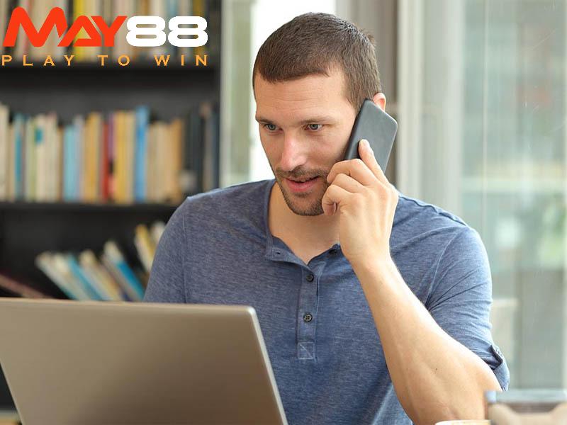 Những tình huống nào hội viên cần liên hệ May88?